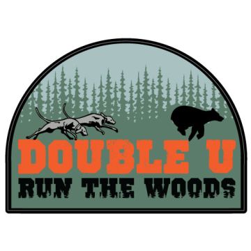 Double U 'Run the Woods Bear Hunting' Half Circle Sticker