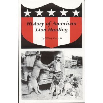 History of American Lion Hunting