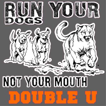 Cougar Run Your Dogs, Not Your Mouth Premium High Tack Decal